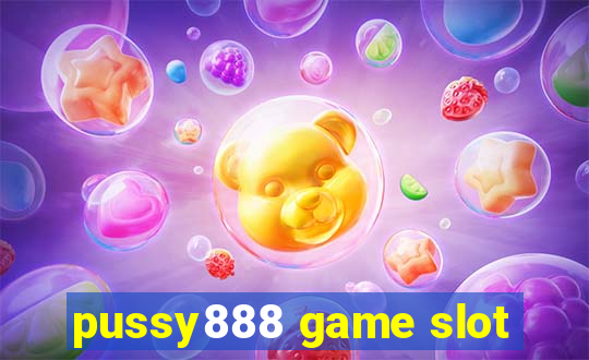 pussy888 game slot