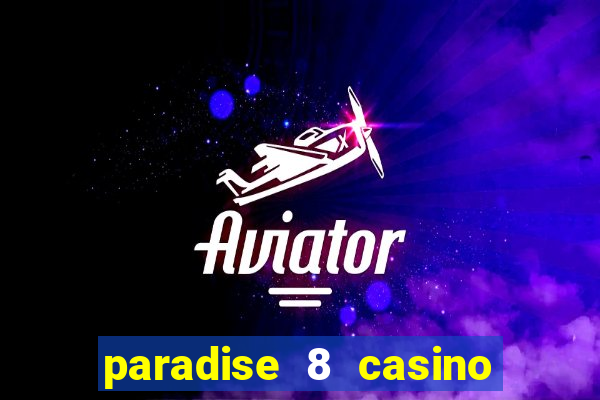 paradise 8 casino no deposit codes