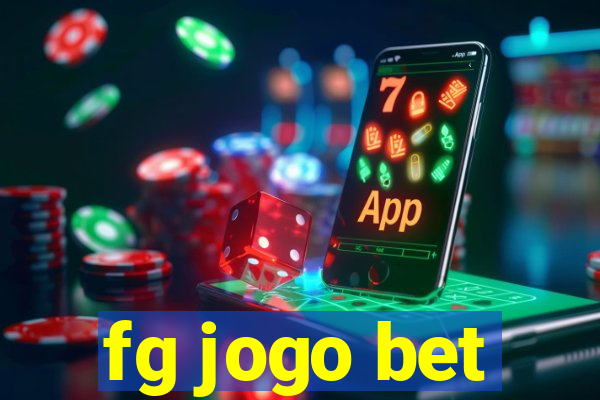 fg jogo bet