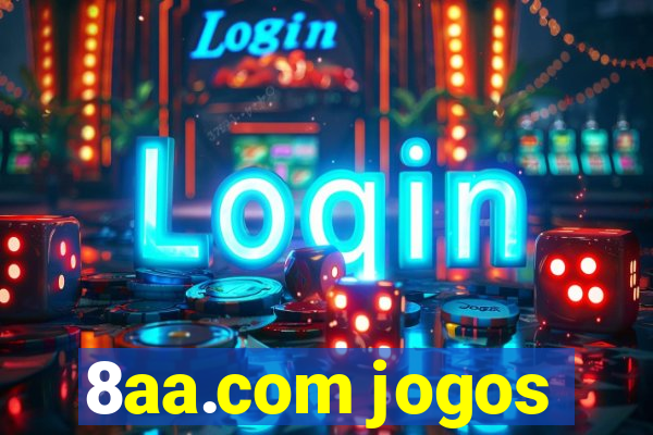 8aa.com jogos