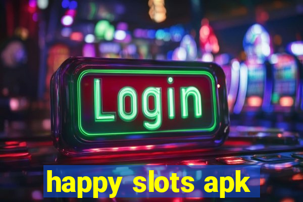 happy slots apk