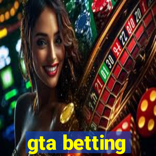 gta betting