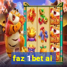 faz 1 bet ai