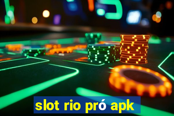 slot rio pró apk