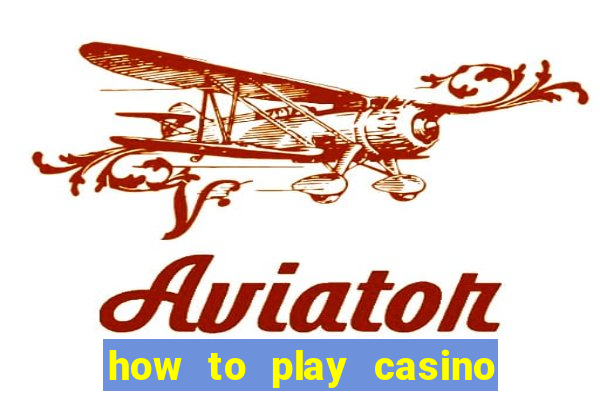 how to play casino slot games