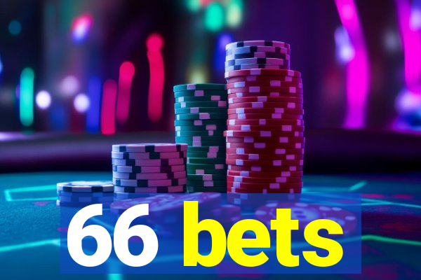 66 bets