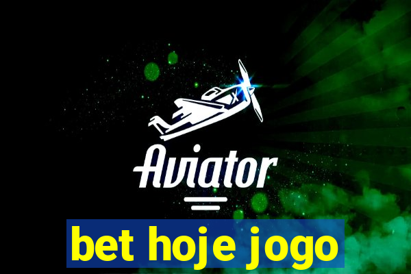 bet hoje jogo