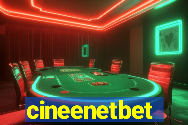 cineenetbet