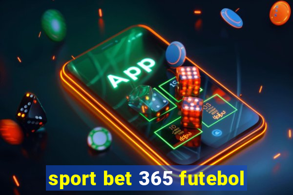 sport bet 365 futebol