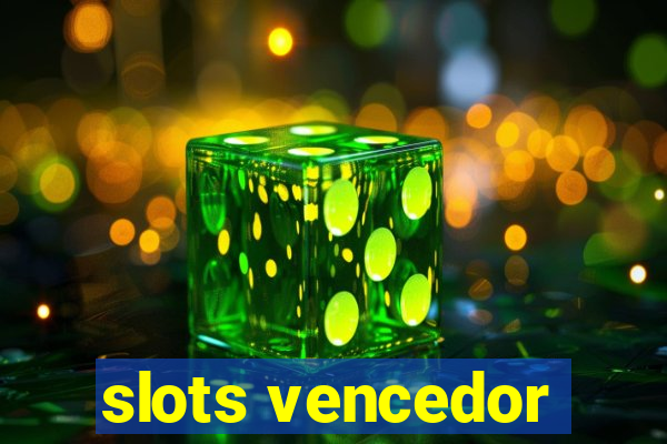 slots vencedor