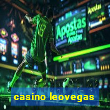 casino leovegas