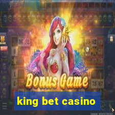 king bet casino