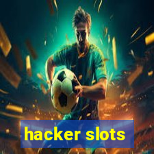 hacker slots