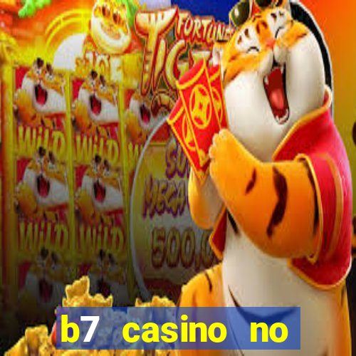 b7 casino no deposit bonus