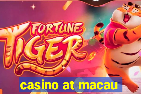 casino at macau