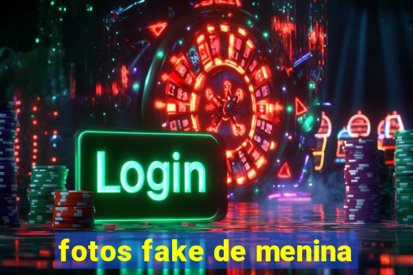 fotos fake de menina