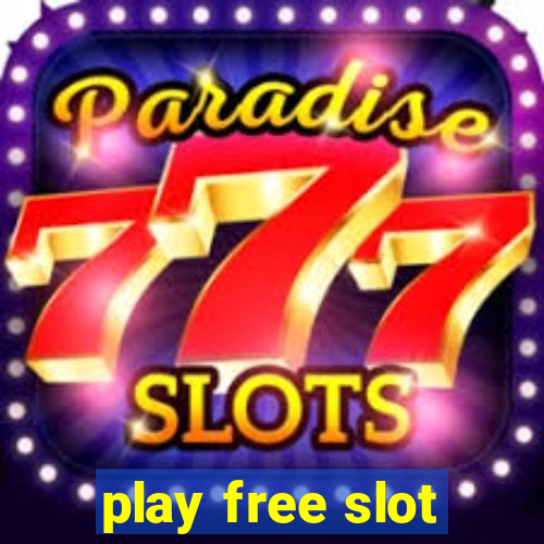 play free slot