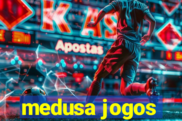 medusa jogos