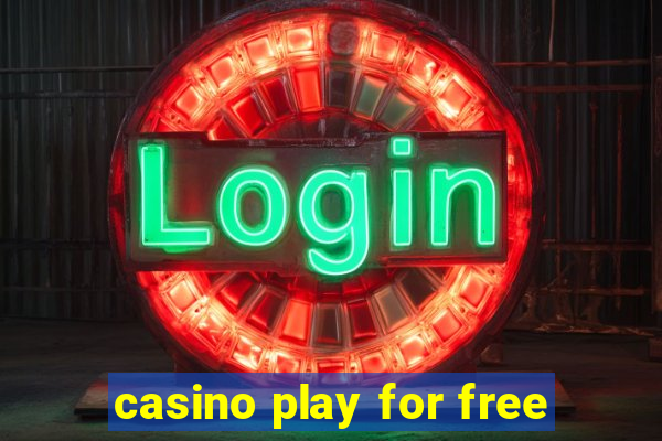 casino play for free