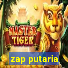 zap putaria