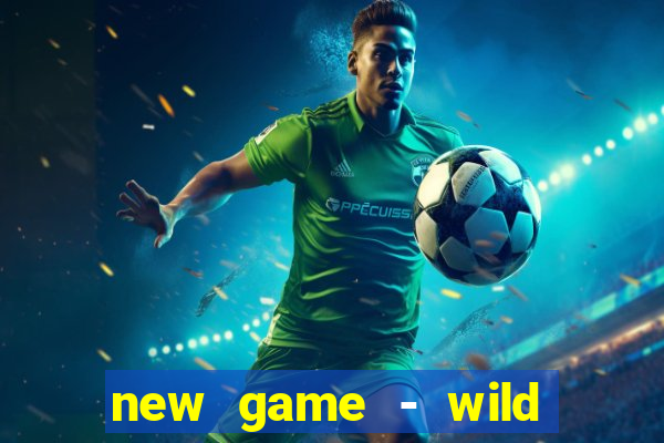 new game - wild buffalo hit