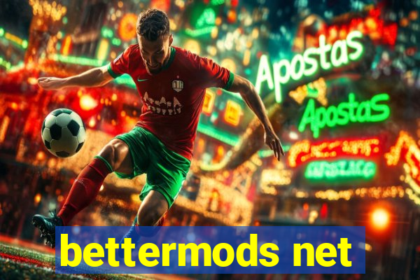 bettermods net