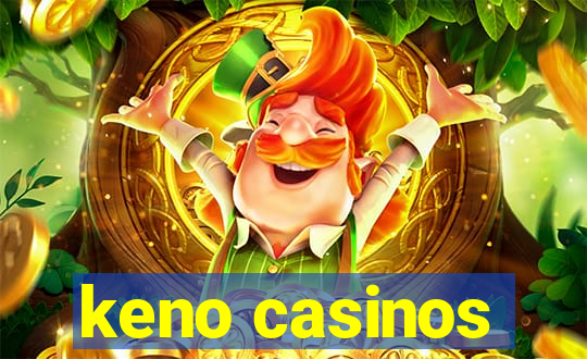 keno casinos