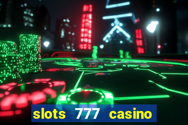 slots 777 casino by dragonplay