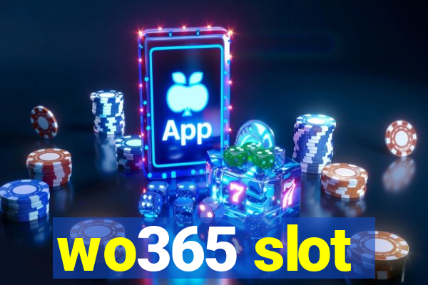 wo365 slot