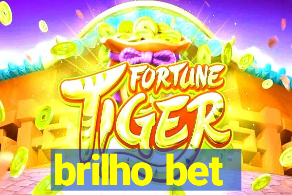 brilho bet