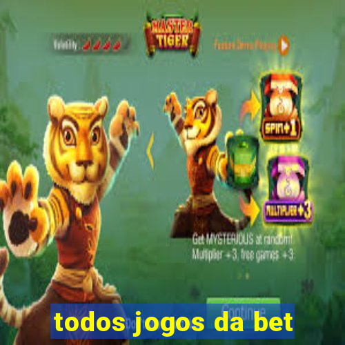 todos jogos da bet