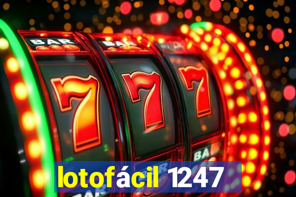 lotofácil 1247