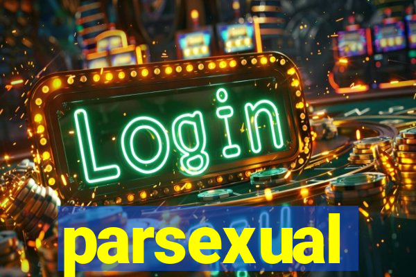 parsexual