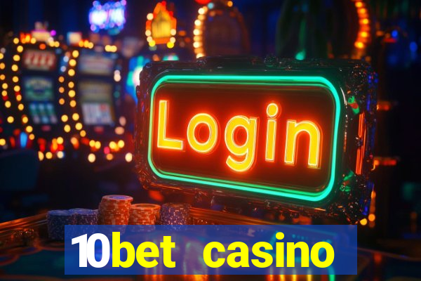 10bet casino blackjack experience