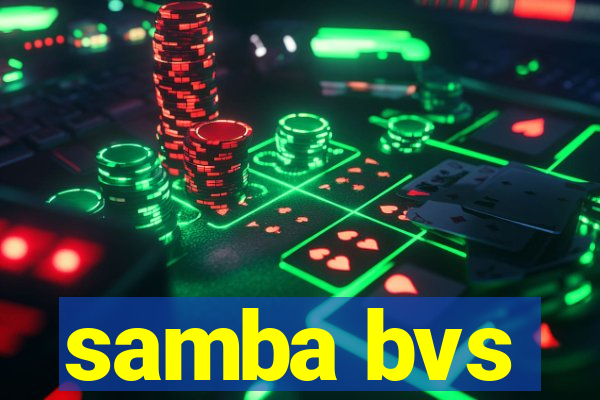 samba bvs