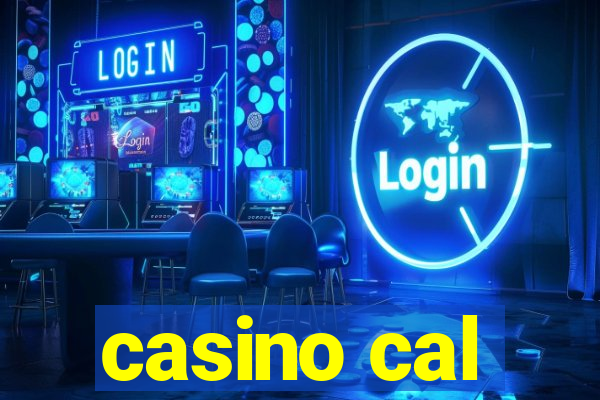 casino cal