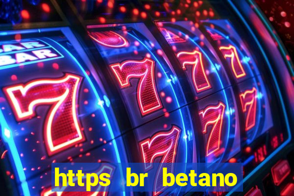 https br betano com baixar