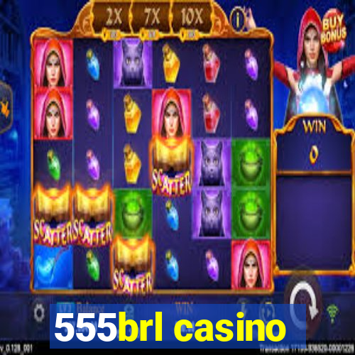 555brl casino