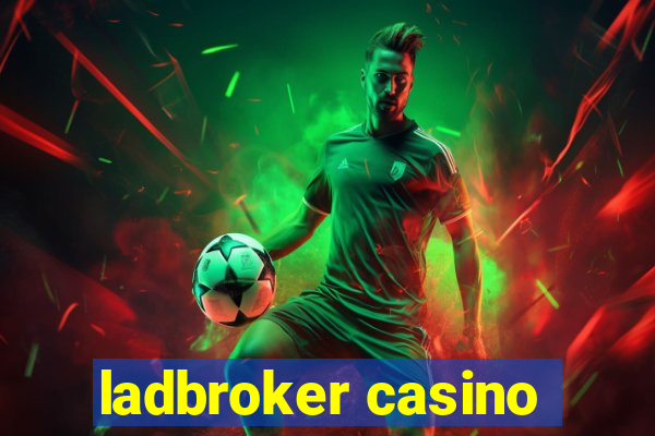 ladbroker casino