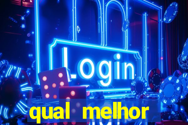 qual melhor plataforma para jogar tigrinho