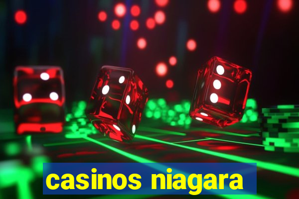 casinos niagara