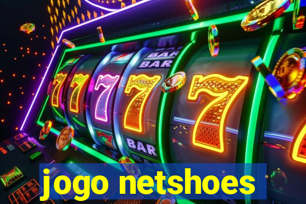 jogo netshoes