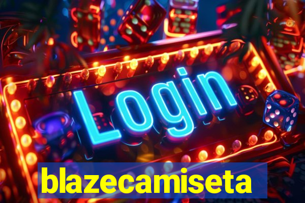 blazecamiseta