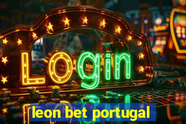 leon bet portugal