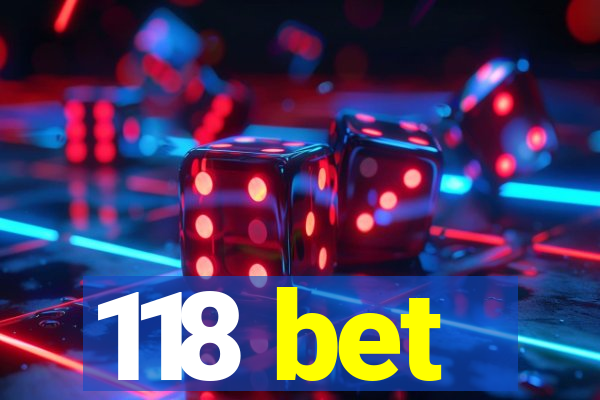 118 bet