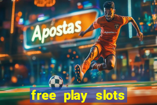 free play slots casino games