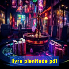 livro plenitude pdf