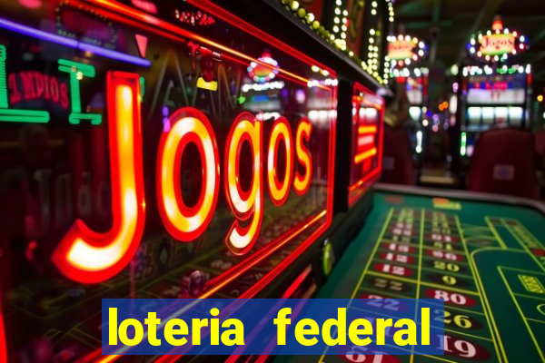 loteria federal giga sena