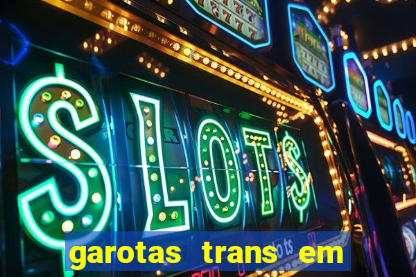 garotas trans em sao paulo