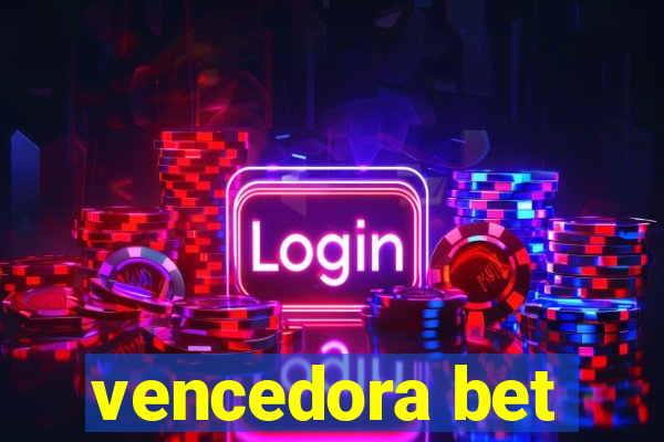 vencedora bet